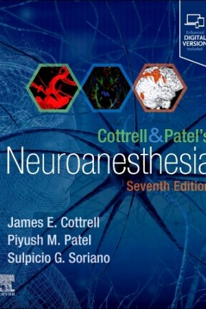 Cottrell and Patel's Neuroanesthesia 7E