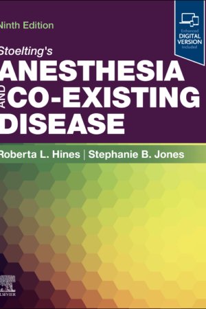 Stoelting's Anesthesia and Co-Existing Disease 9E