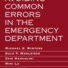 Avoiding Common Errors in the Emergency Department 3E