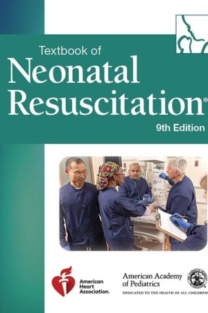 Textbook of Neonatal Resuscitation (NRP) 9th Edition