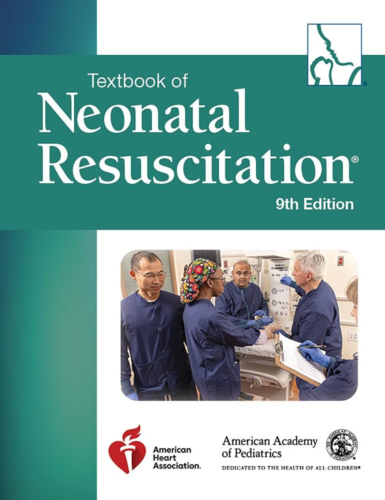 Textbook of Neonatal Resuscitation (NRP) 9th Edition